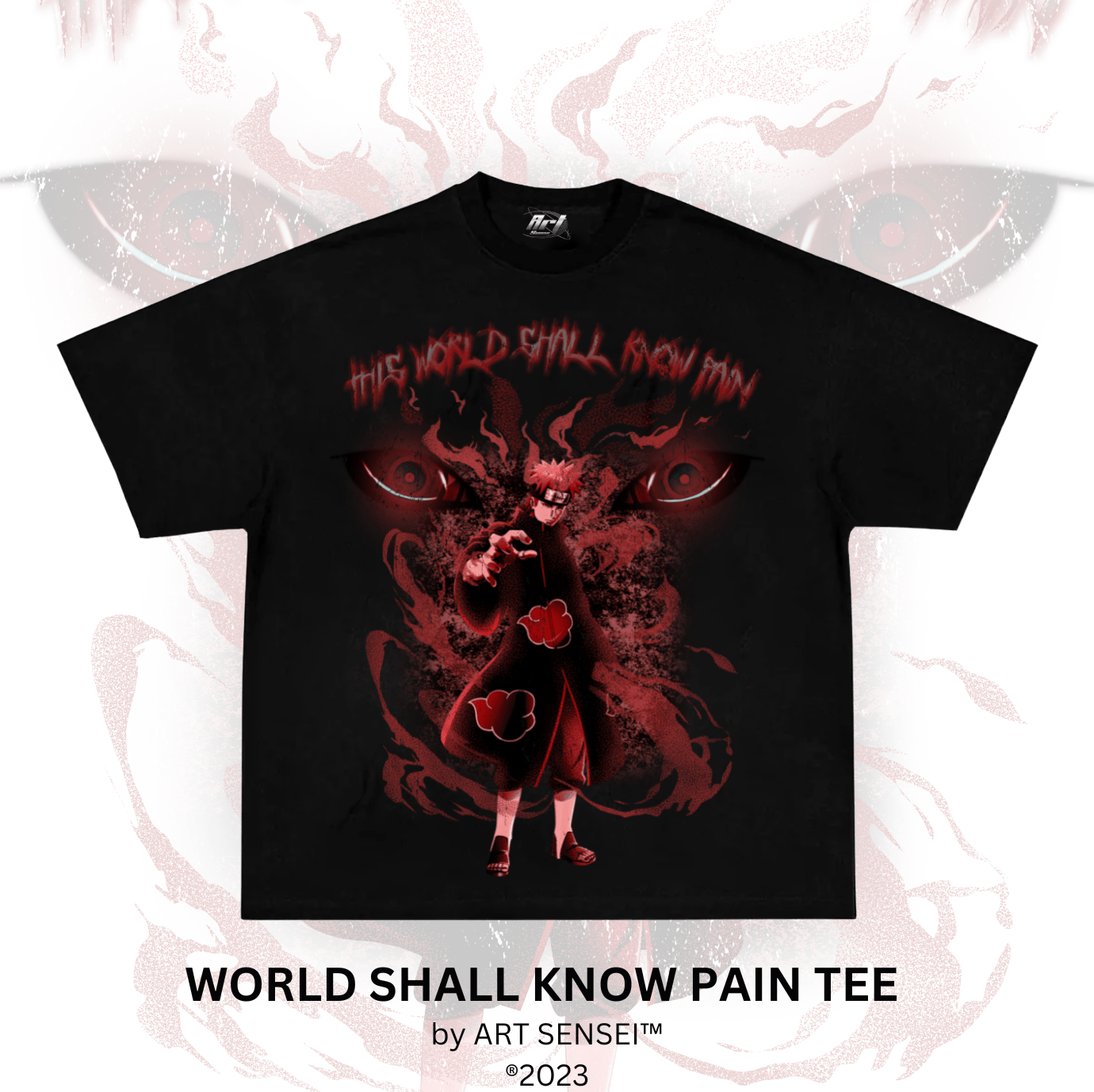 Art Sensei BLACK / S WORLD SHALL KNOW PAIN TEE (B)